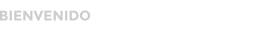 BIENVENIDO